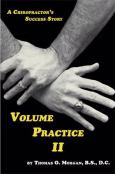 Volume Practice Ii: A Chiropractor's Success Story