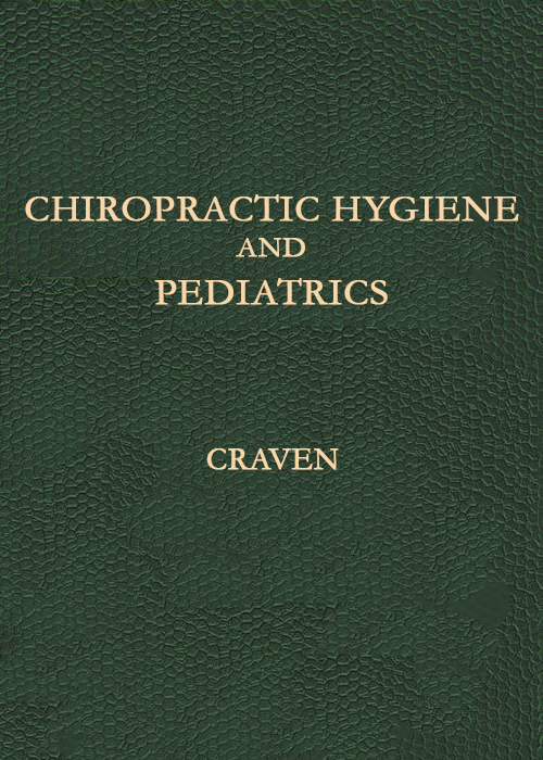 Chiropractic Hygiene And Pediatrics Vol 3 (SKU 1002014232)