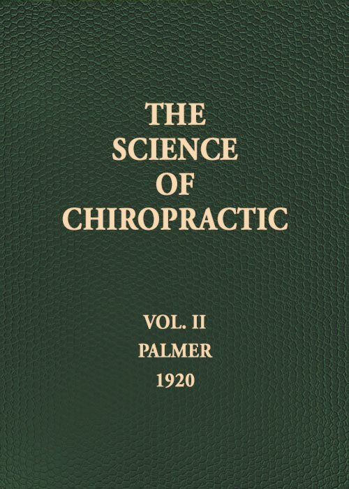  (1920) Science Of Chiropractic  Vol 2 (SKU 1003357932)