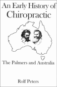 An Early History Of Chiropractic: The Palmers And Australia