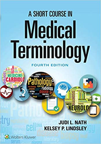 Short Course In Medical Terminology
