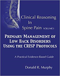 Clinical Reasoning In Spine Pain Vol 1: Primary Management Of Low Back Disorders